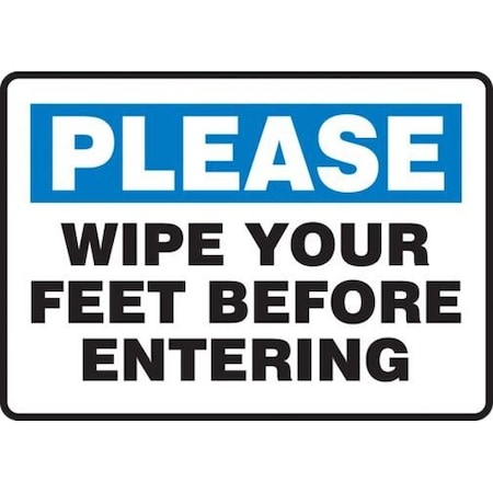 Safety Sign PLEASE WIPE YOUR FEET MHSK940XT